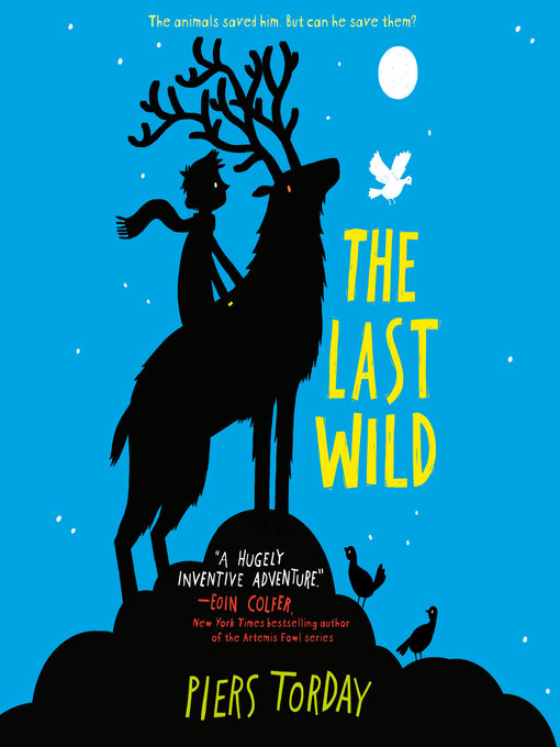 Title details for The Last Wild by Piers Torday - Wait list